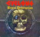 Brutal destruction, Cyclone, CD