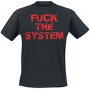 Fuck The System, Slogans, T-shirt