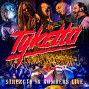Strength in numbers live, Tyketto, CD