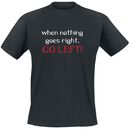 When Nothing Goes Right, When Nothing Goes Right, T-shirt