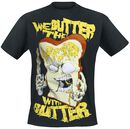 Slice, We Butter The Bread With Butter, T-shirt