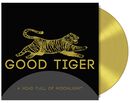 A headful of moonlight, Good Tiger, LP