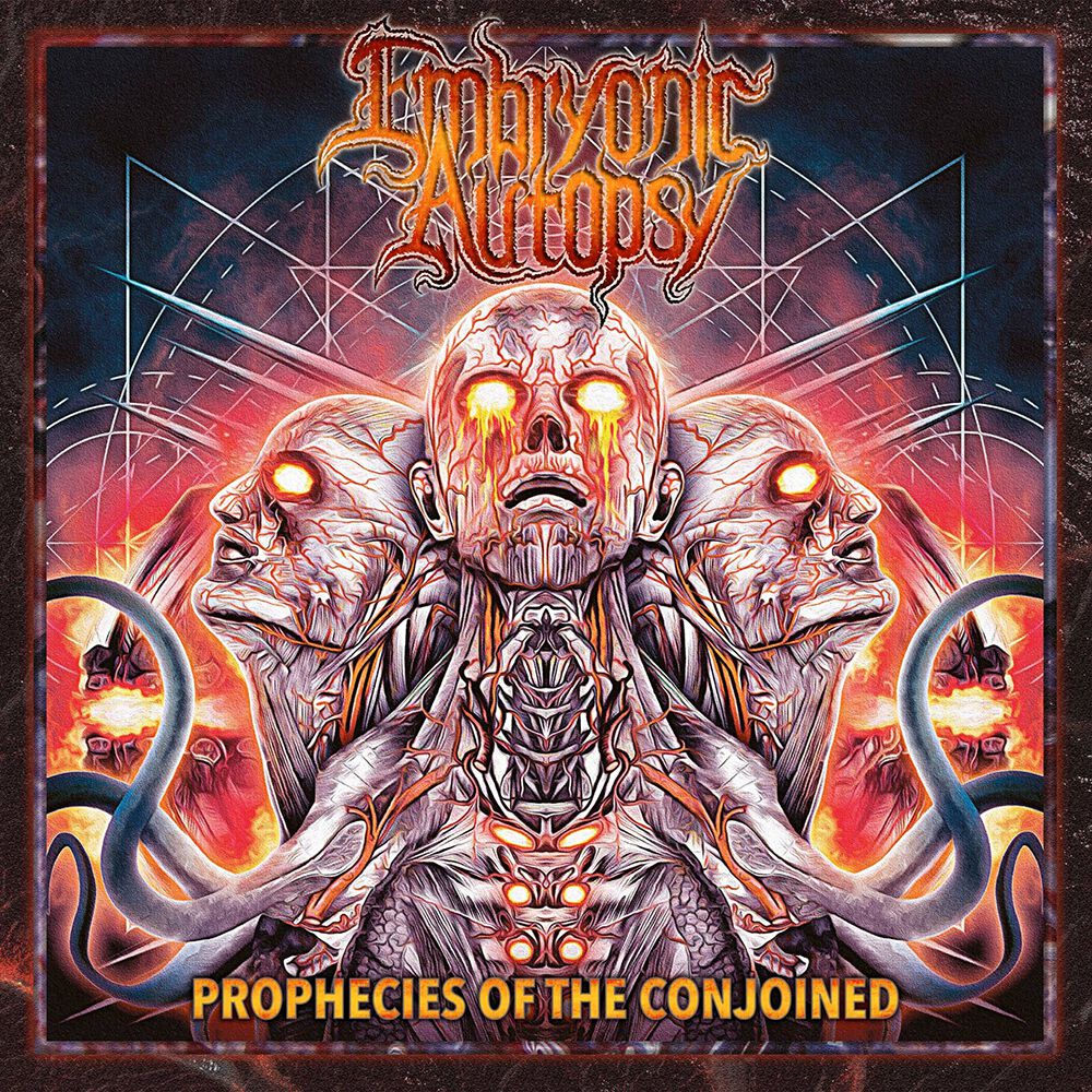 Prophecies of the conjoined Embryonic Autopsy