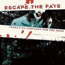 There's no sympathy for the dead, Escape The Fate, CD