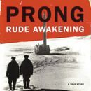 Rude awakening, Prong, CD