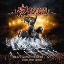 Heavy Metal thunder  - live - Eagles over Wacken, Saxon, LP