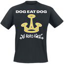 All Boro Kings, Dog Eat Dog, T-shirt