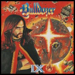 IX, Bulldozer, LP