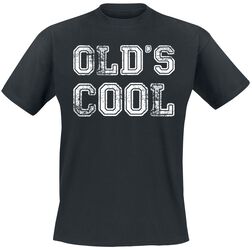 Old's Cool, Slogans, T-shirt